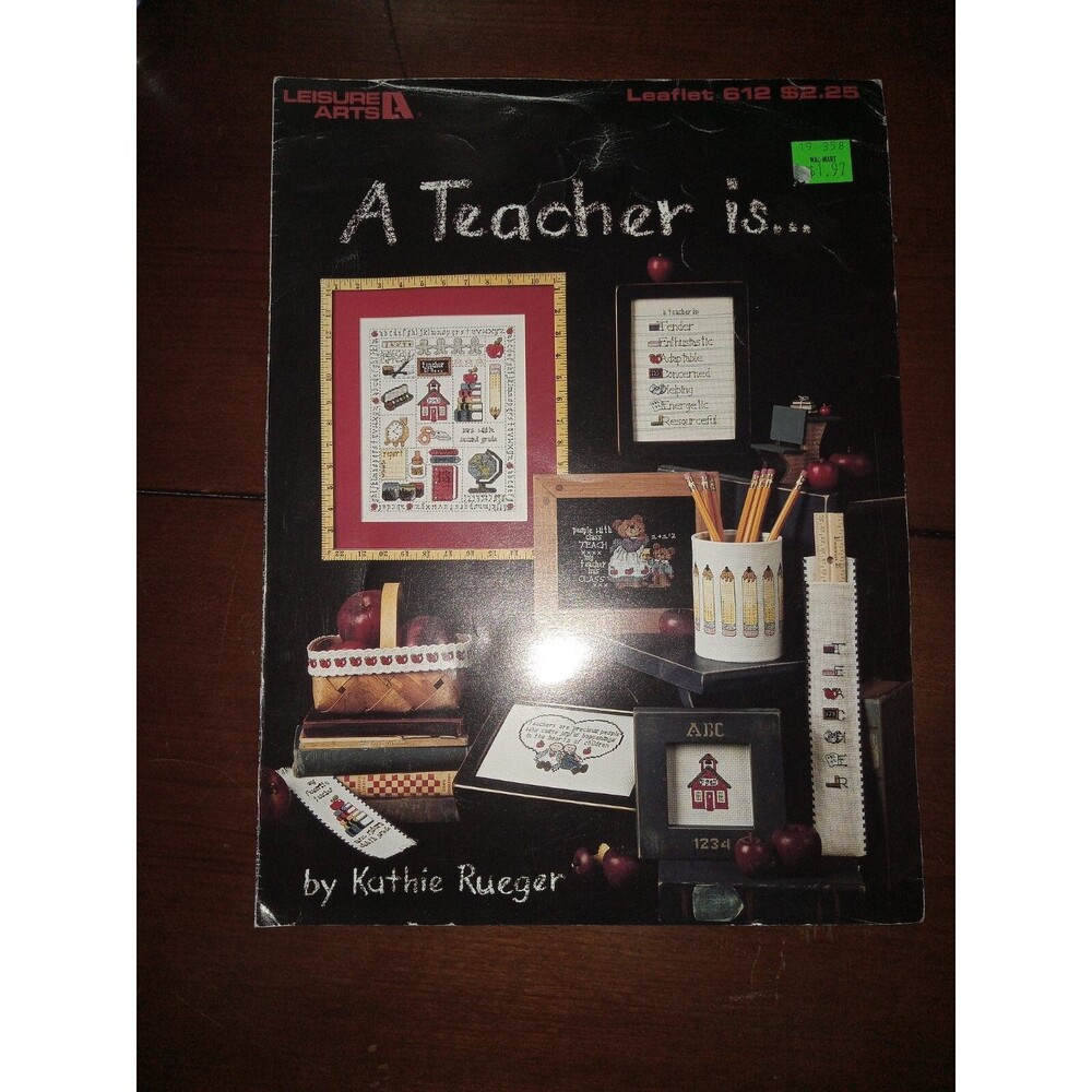 Leisure Arts  Leaflet 612 Cross Stitch Pattern A Teacher Is...